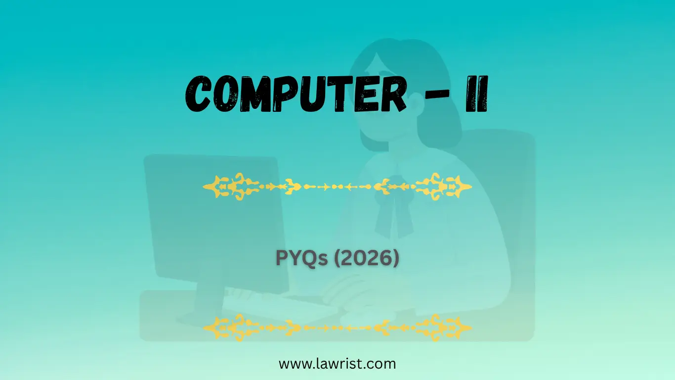 Computer - II : Previous Year Questions (2026)